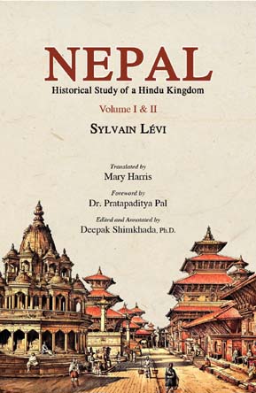 Nepal: Historical Study of a Hindu Kingdom - Volume I & II 